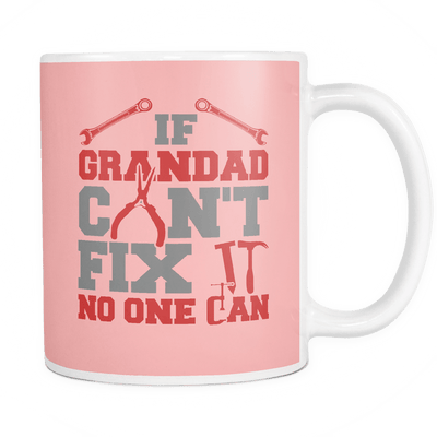 If Grandad Can't Fix It No One Can Mug