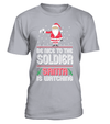 Be Nice To The Soldier, Santa Is Watching