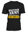 British Army Our Job Is To Defend Your Ass Not Kiss It