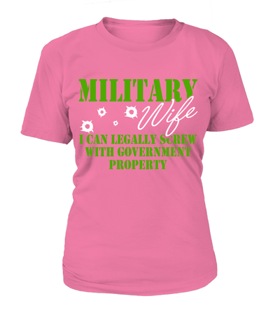 Military Wife I Can Legally Screw With Government Property