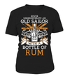Never Underestimate An Old Sailor With A Bottle Of Rum