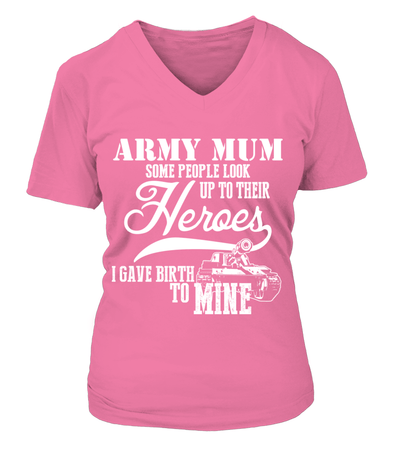 Army Mum Some People Look Up To Their Heroes I Gave Birth To Mine