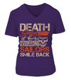 Death Smiles At Everyone Sailors Smile Back Shirt