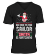 Be Nice To The Sailor, Santa Is Watching