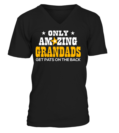 Only Amazing Grandads Get Pats On The Back Shirt
