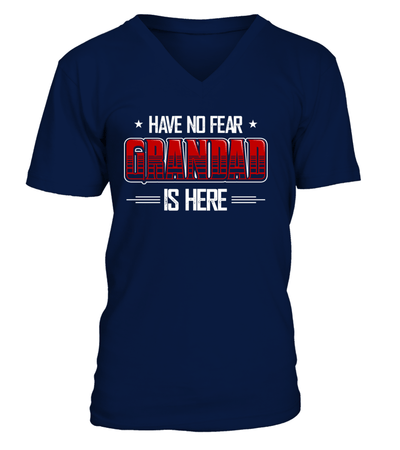 Have No Fear Grandad Is Here Shirt