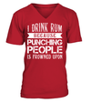 I Drink Rum Because Punching People Is Frowned Upon Shirt