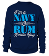 I'm A Navy & Rum Kinda Guy