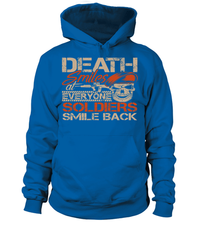 Death Smiles At Everyone Soldiers Smile Back Shirt