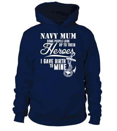 Navy Mum Some People Look Up To Their Heroes I Gave Birth To Mine