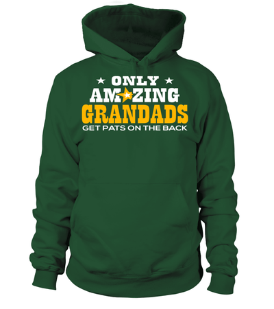 Only Amazing Grandads Get Pats On The Back Shirt