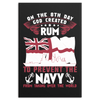 On The 8th Day God Created Rum To Prevent The Navy From Taking Over The World Canvas Art