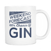 Weekend Forecast 100% Chance Of Gin Mug