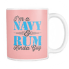 I'm A Navy & Rum Kinda Guy Mug