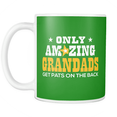 Only Amazing Grandads Get Pats On The Back Mug