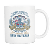 Royal Navy. It Cannot Be Inherited Nor Can It Ever Be Purchased I Have Earned It With My Own Blood, Sweat And Tears I Own It Forever The Title Navy Veteran 11oz Mugs