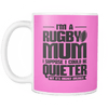 I'm A Rugby Mum I Suppose I Could Be Quieter But It's Highly Unlikely Mug